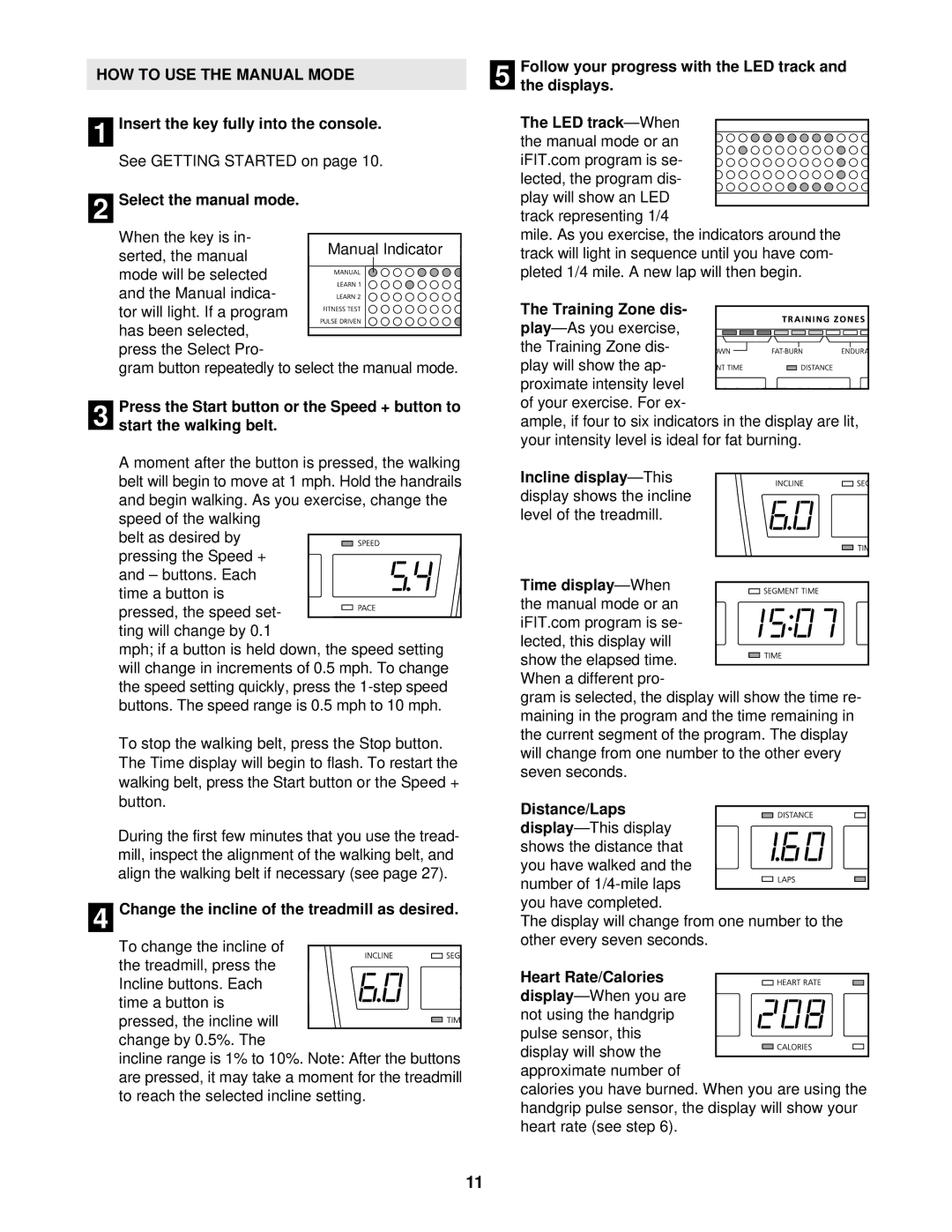 NordicTrack NTTL10610 manual HOW to USE the Manual Mode 