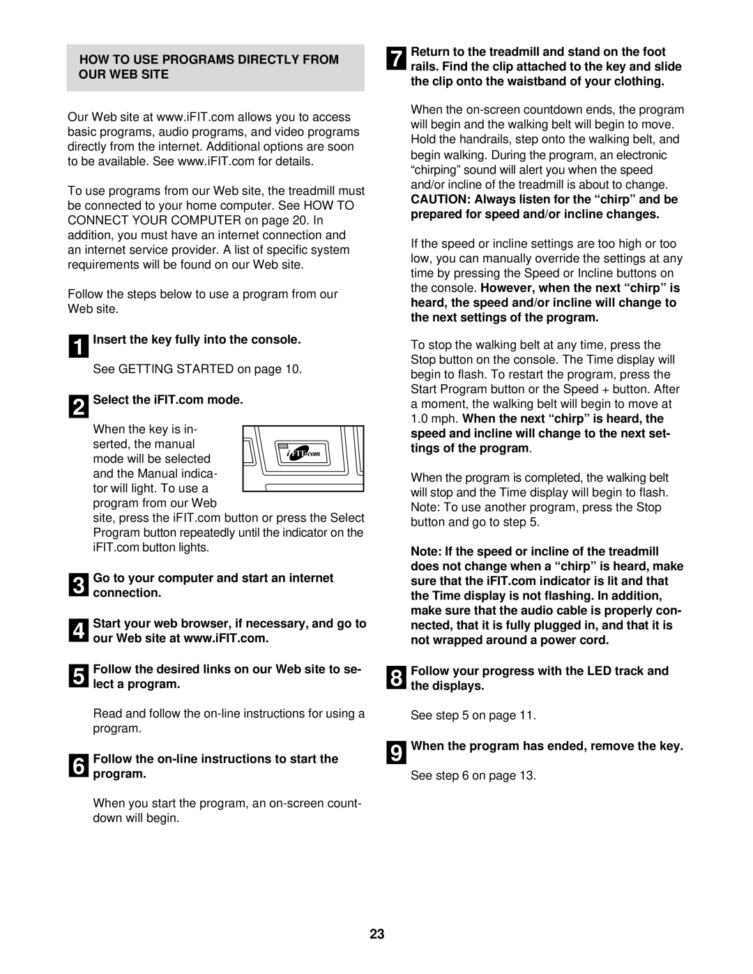 NordicTrack NTTL10610 HOW to USE Programs Directly from OUR WEB Site, Follow the on-line instructions to start the program 