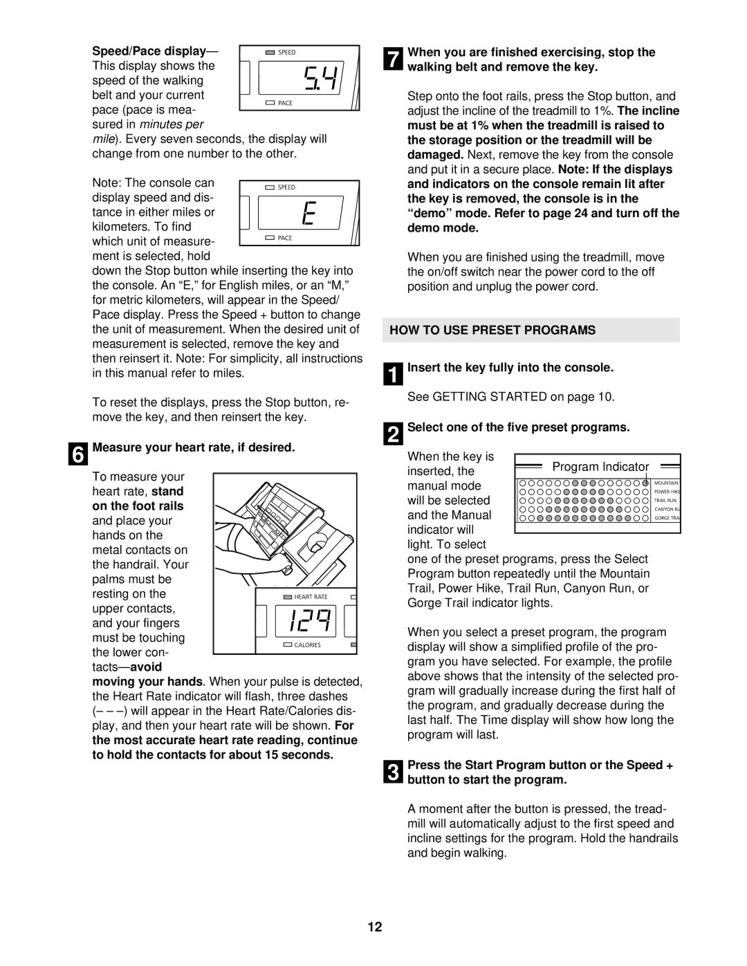 NordicTrack NTTL10612 user manual Speed/Pace display, Measure your heart rate, if desired, HOW to USE Preset Programs 