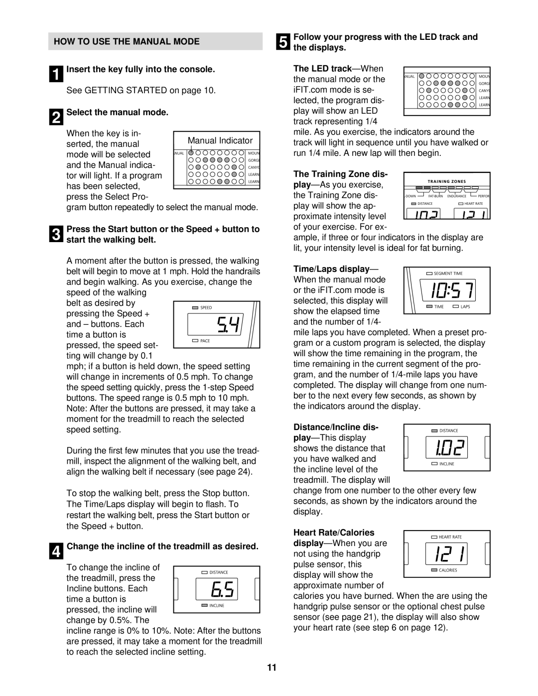 NordicTrack NTTL11510 user manual HOW to USE the Manual Mode 