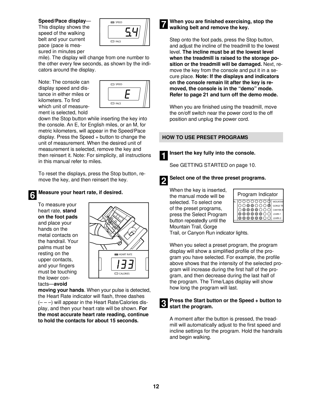 NordicTrack NTTL11510 user manual Speed/Pace display, Measure your heart rate, if desired, HOW to USE Preset Programs 