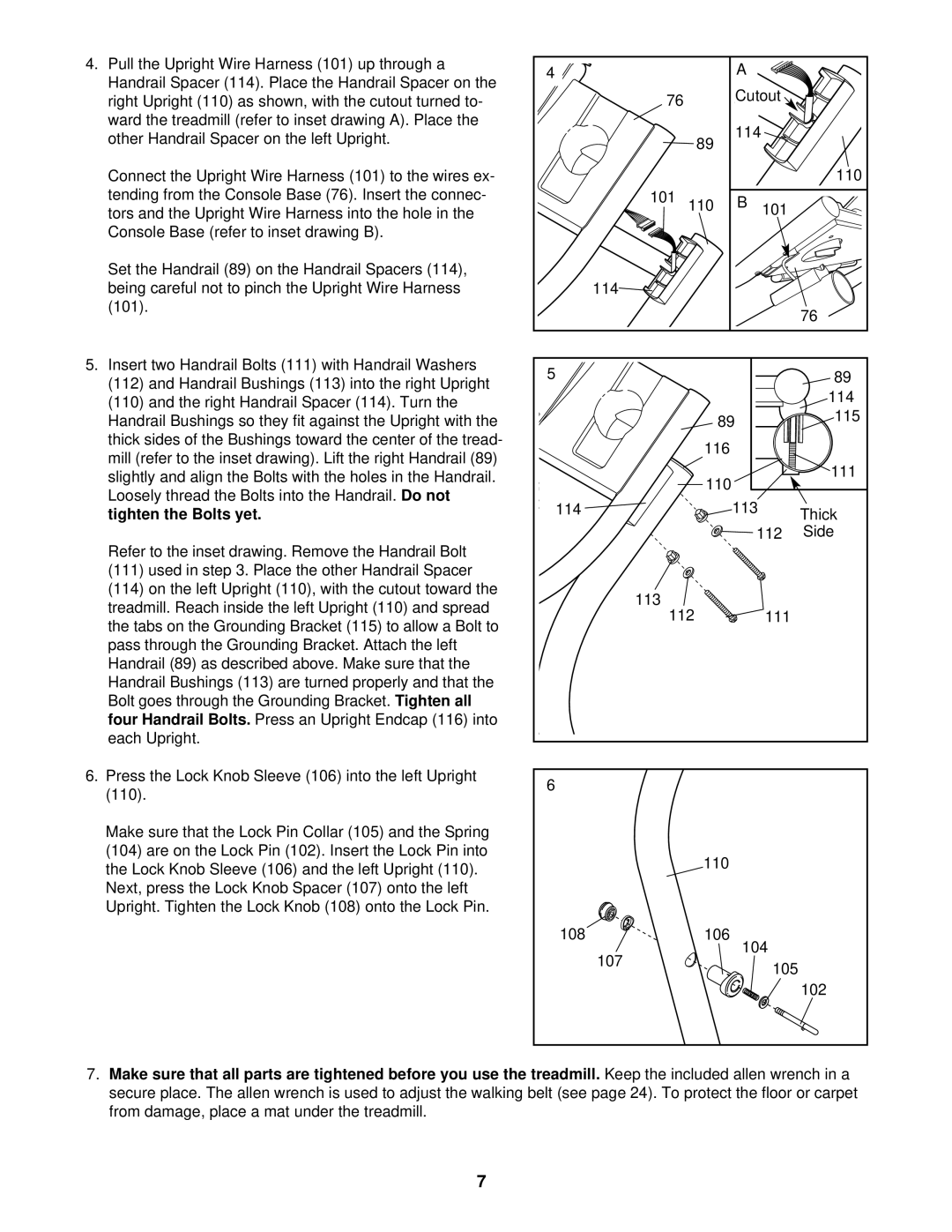 NordicTrack NTTL11511 user manual Tighten the Bolts yet 