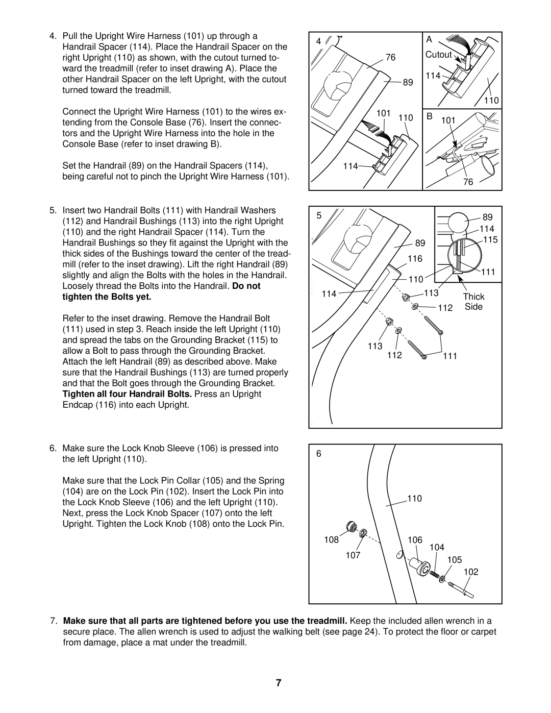 NordicTrack NTTL11512 manual Tighten the Bolts yet, Tighten all four Handrail Bolts. Press an Upright 