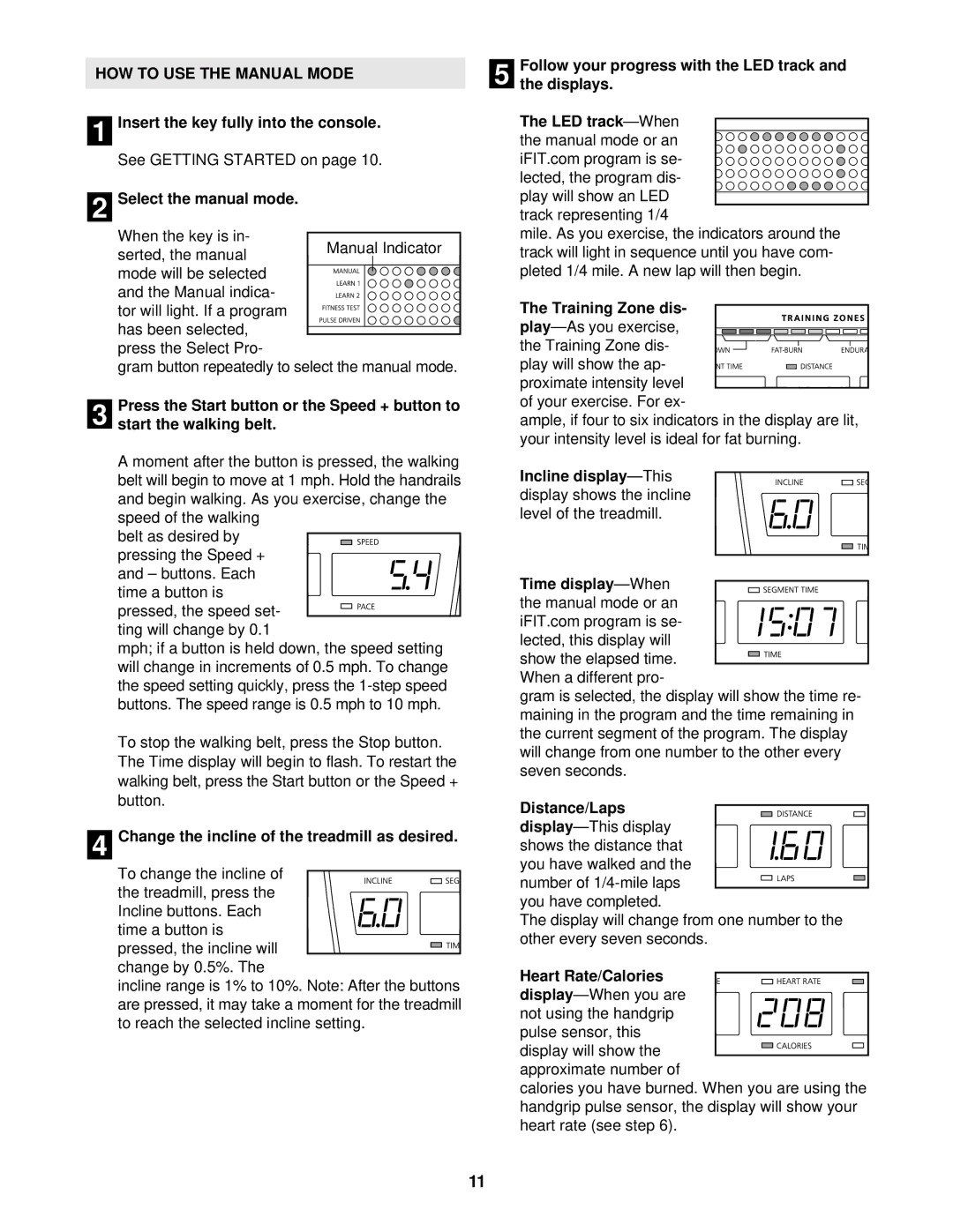 NordicTrack NTTL11903 user manual HOW to USE the Manual Mode 