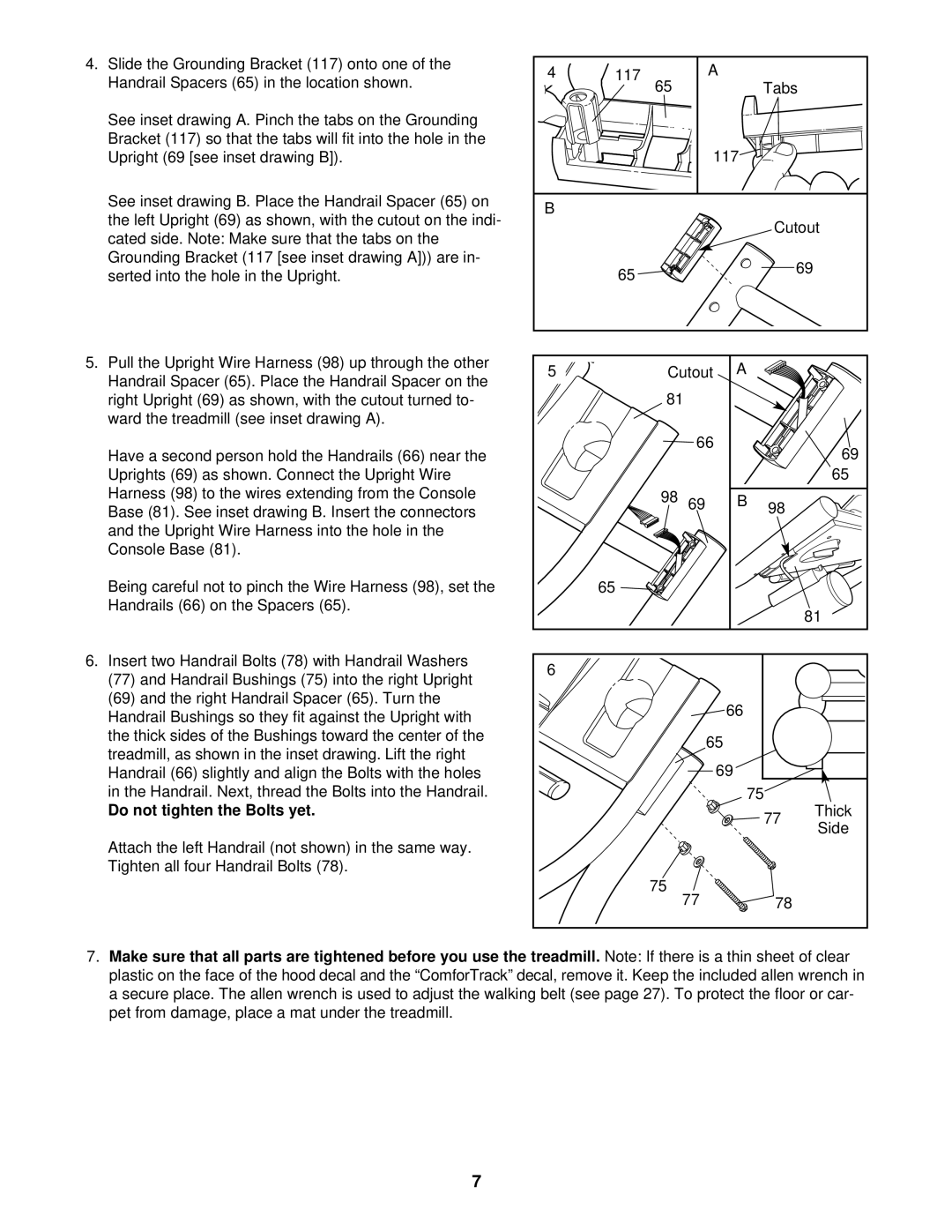 NordicTrack NTTL11903 user manual Do not tighten the Bolts yet 