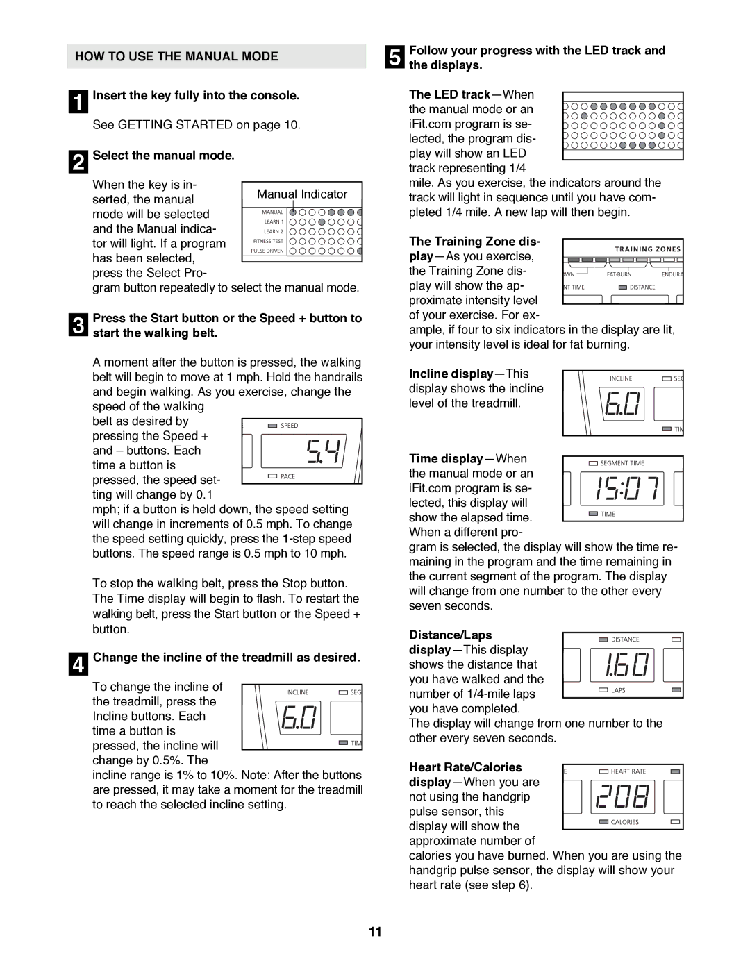 NordicTrack NTTL11991 manual HOW to USE the Manual Mode 