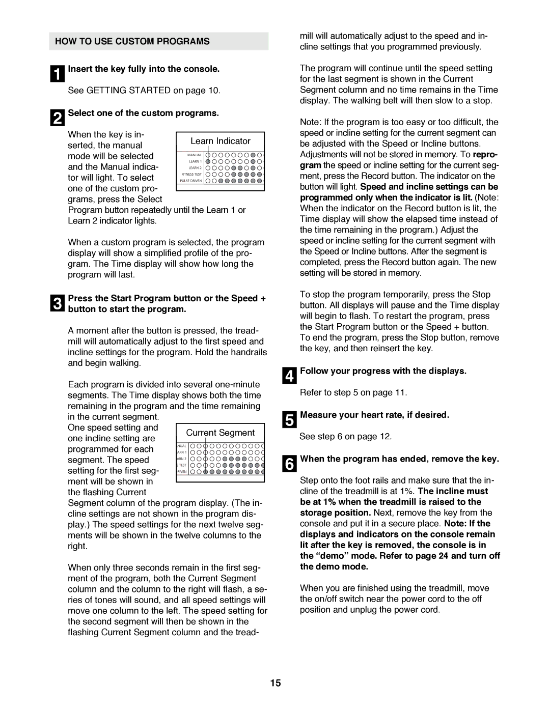 NordicTrack NTTL11991 manual HOW to USE Custom Programs, Follow your progress with the displays 