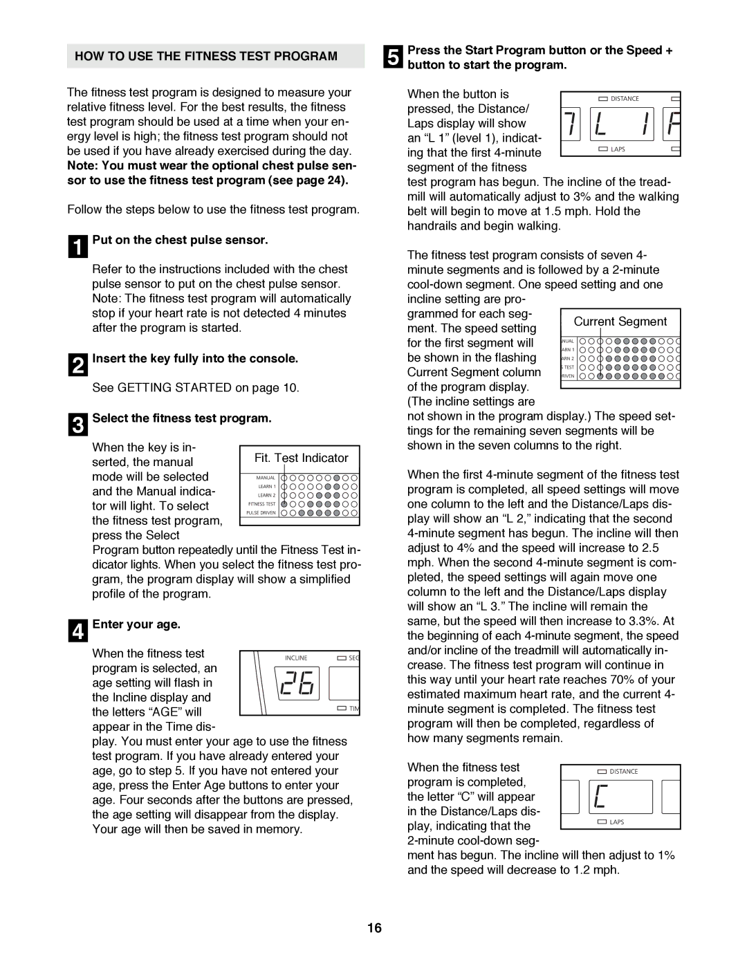 NordicTrack NTTL11991 manual HOW to USE the Fitness Test Program, Sor to use the fitness test program see, Enter your age 