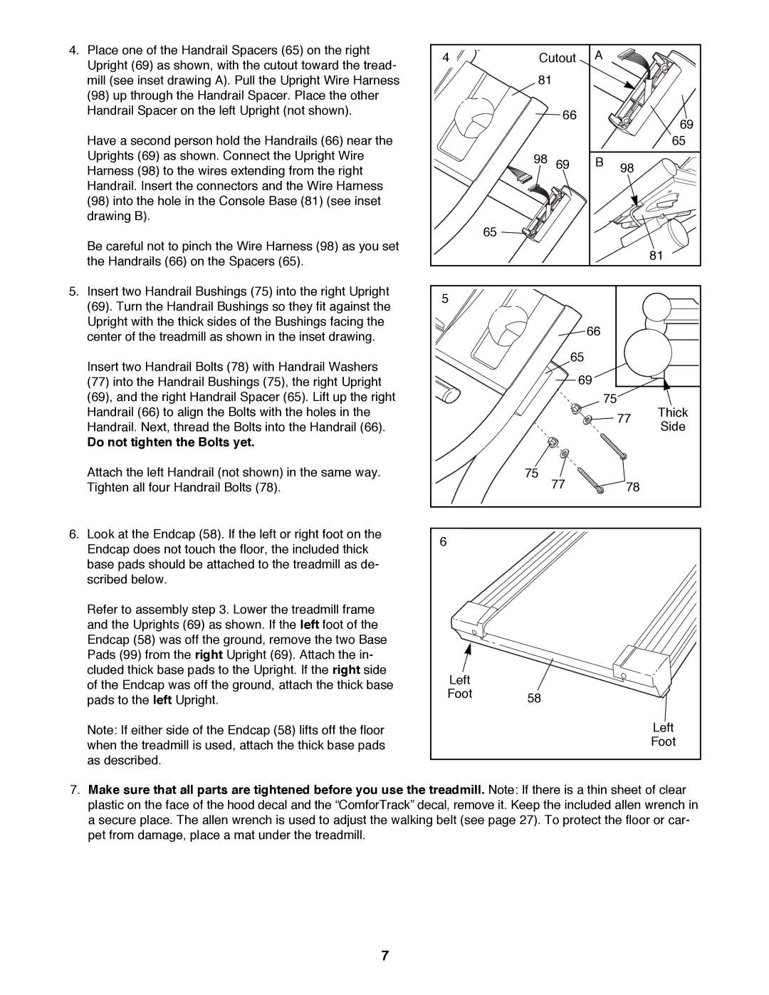 NordicTrack NTTL11992 user manual Do not tighten the Bolts yet 