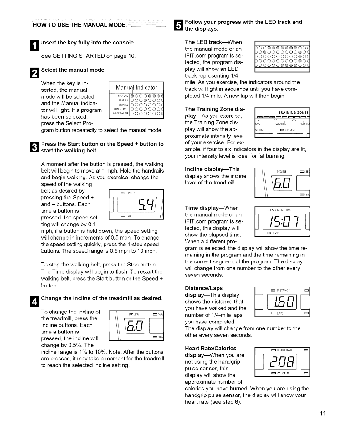 NordicTrack NTTL11994 user manual HOW to USE the Manual Mode 