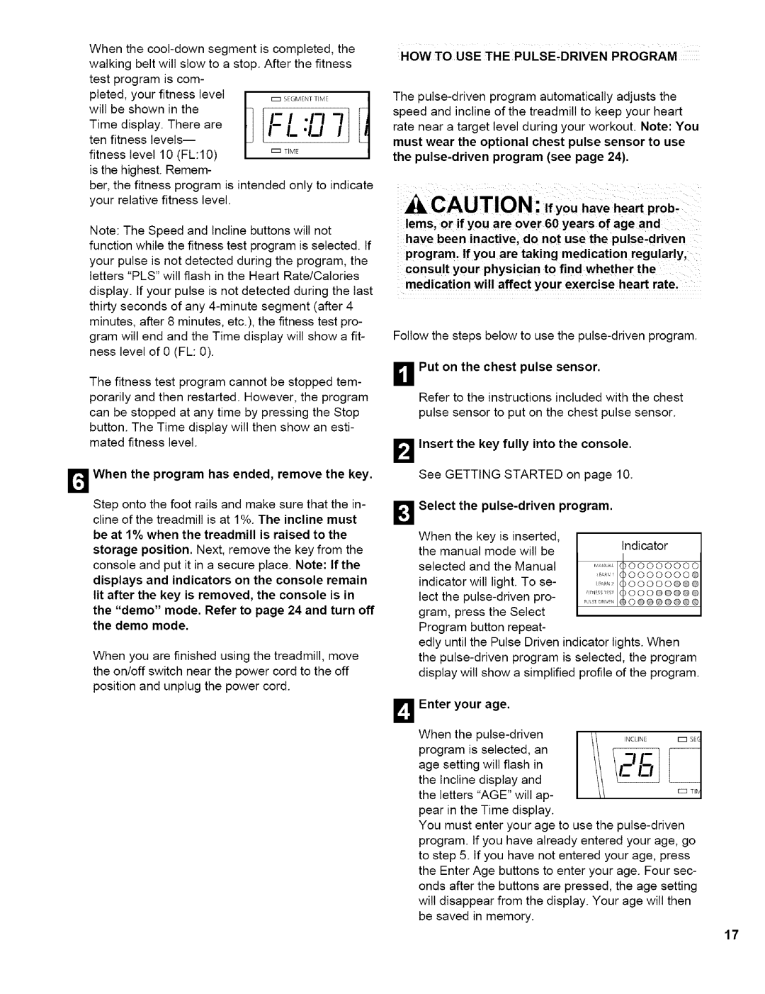 NordicTrack NTTL11994 user manual HOW to USE the PULSE.DRIVEN Program, LPut on the chest pulse sensor 