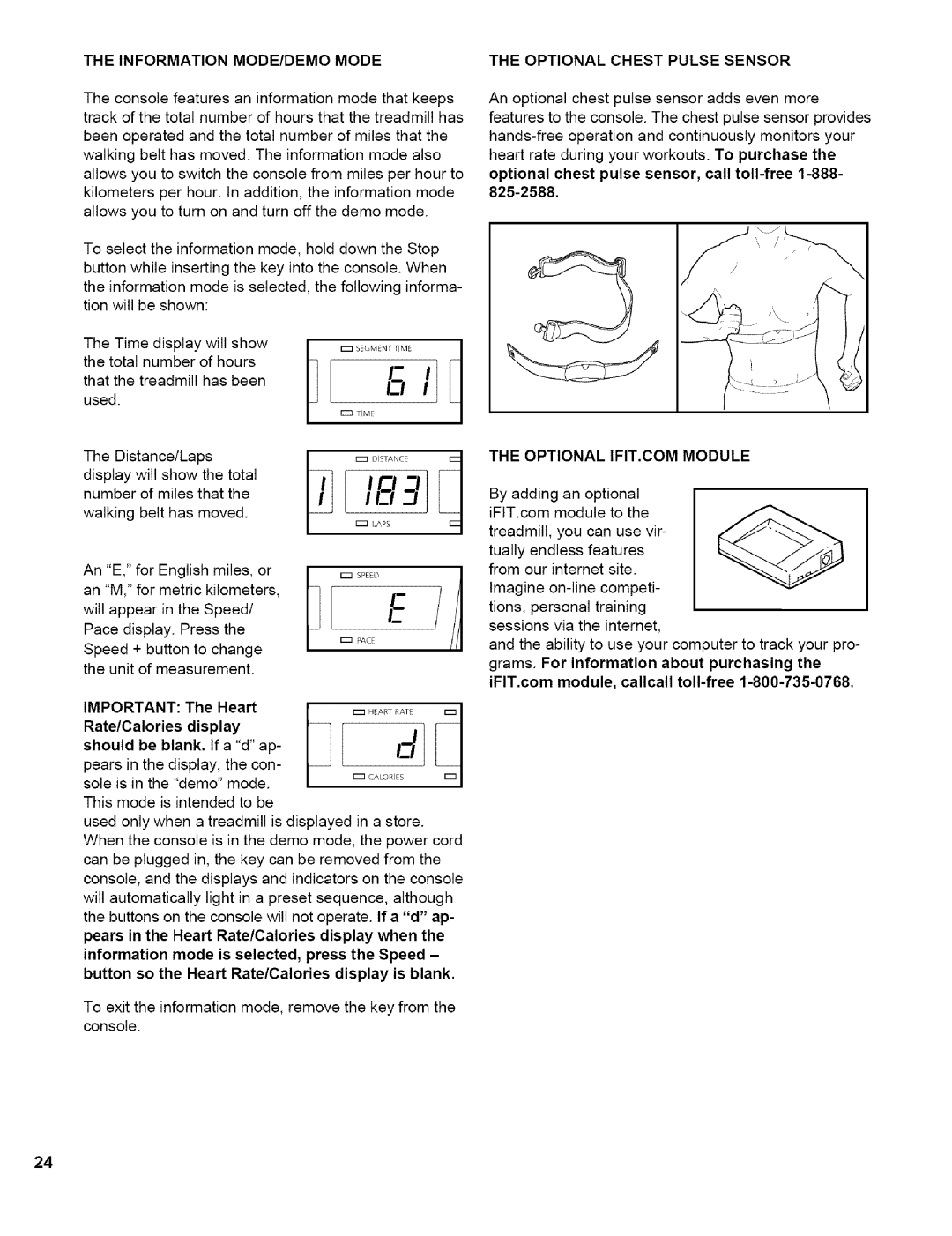 NordicTrack NTTL11994 Information MODE/DEMO Mode, Optional Chest Pulse Sensor, Optional chest pulse sensor Call toll-free 