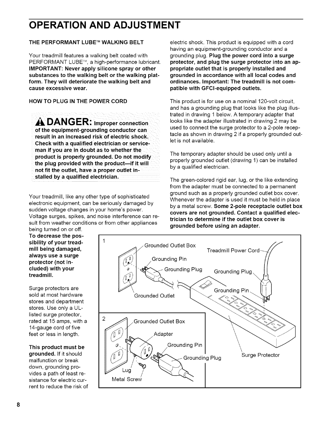 NordicTrack NTTL11994 Operation Adjustment, Performant Lube TM Walking Belt, Result in an increased risk of electric shock 