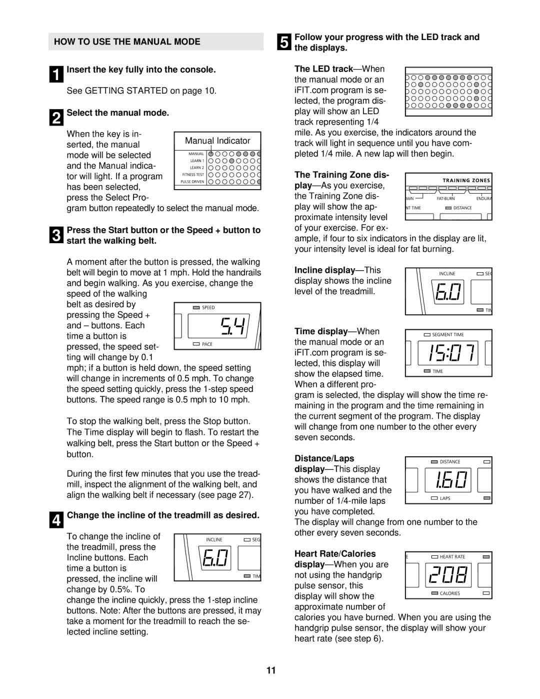 NordicTrack NTTL15020 user manual HOW to USE the Manual Mode 