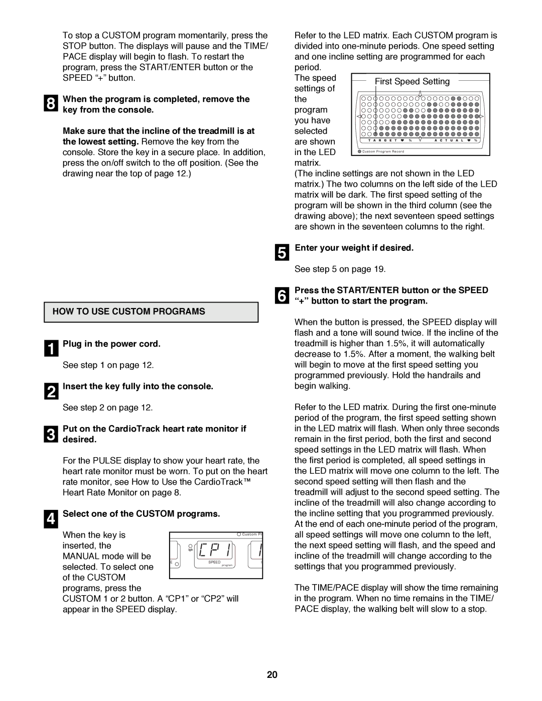 NordicTrack NTTL15083 manual HOW to USE Custom Programs 