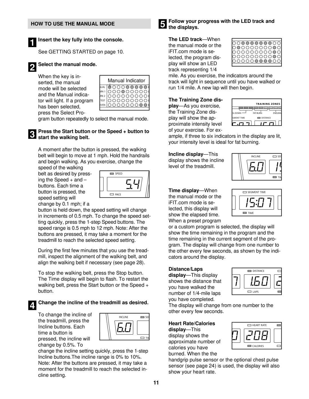 NordicTrack NTTL15510 manual HOW to USE the Manual Mode 