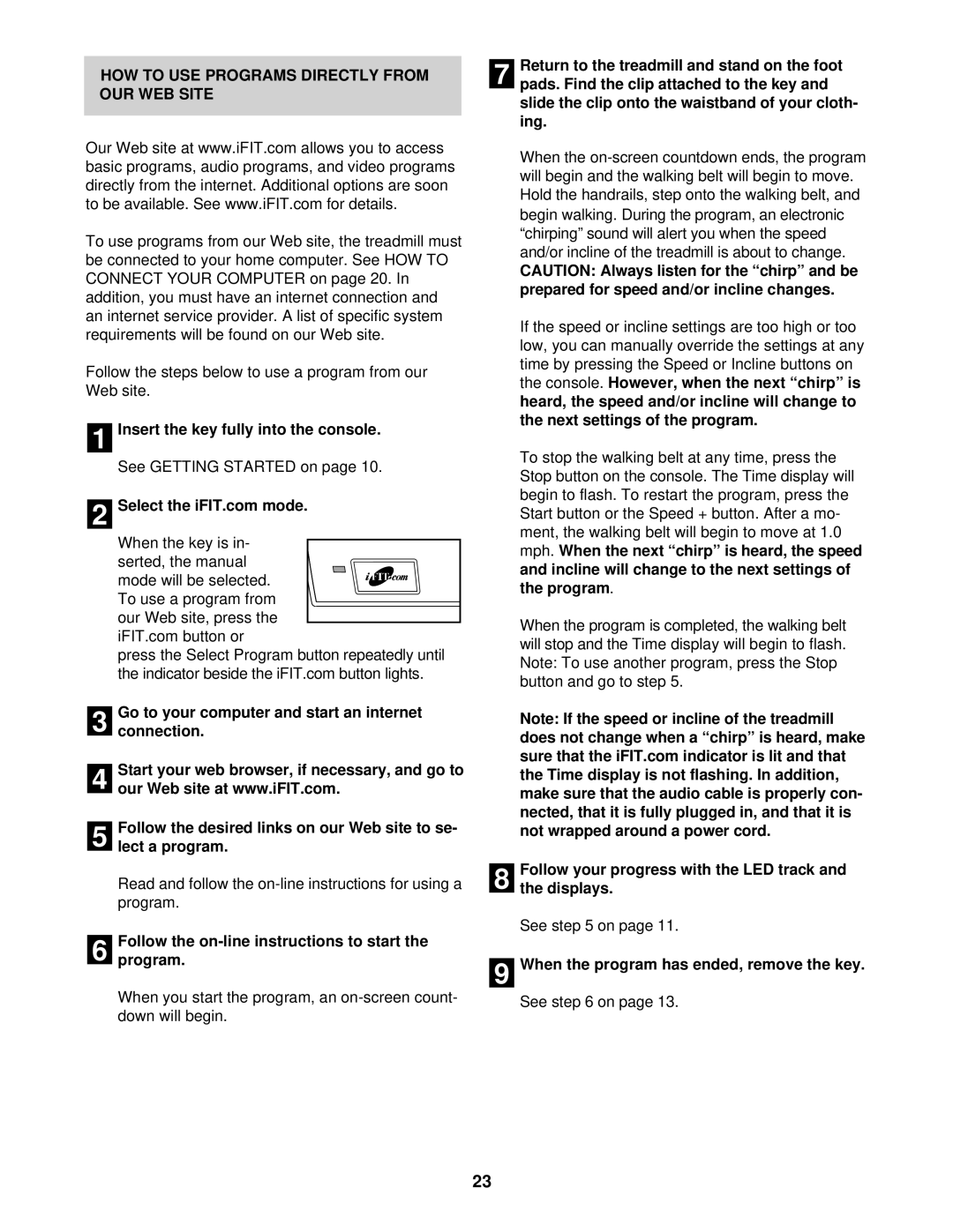 NordicTrack NTTL15510 HOW to USE Programs Directly from OUR WEB Site, Follow the on-line instructions to start the program 