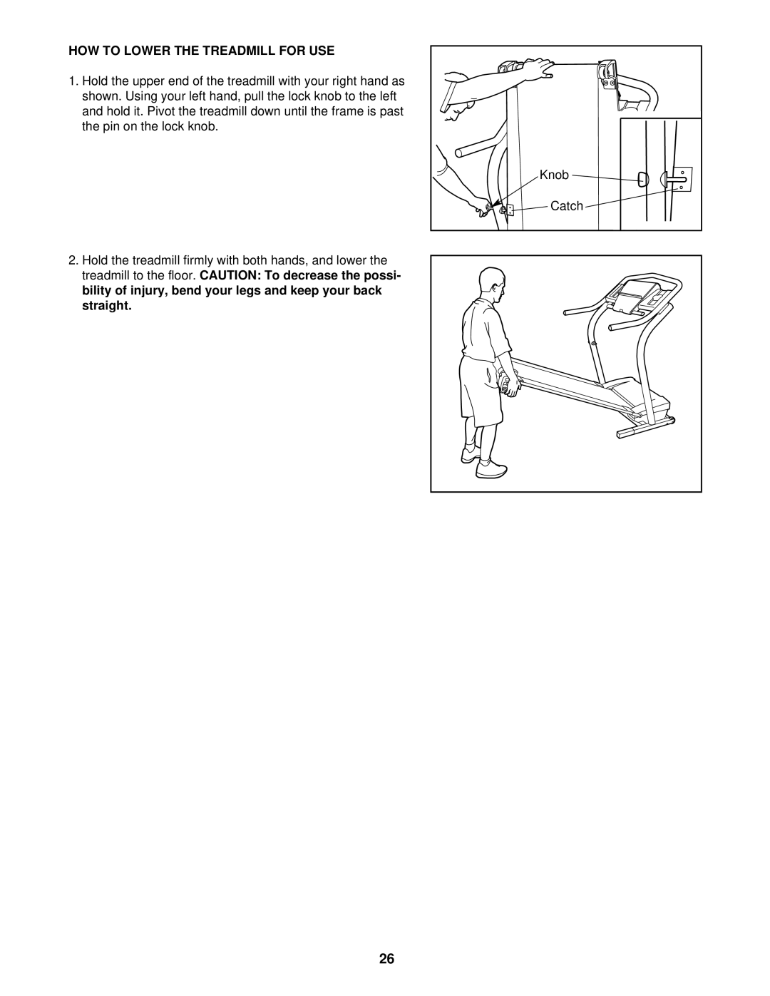 NordicTrack NTTL15510 manual HOW to Lower the Treadmill for USE 