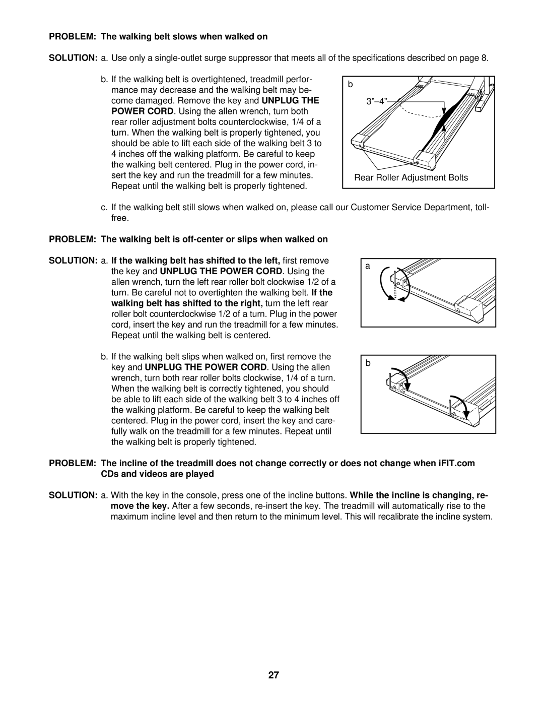 NordicTrack NTTL16901 manual Problem The walking belt slows when walked on 