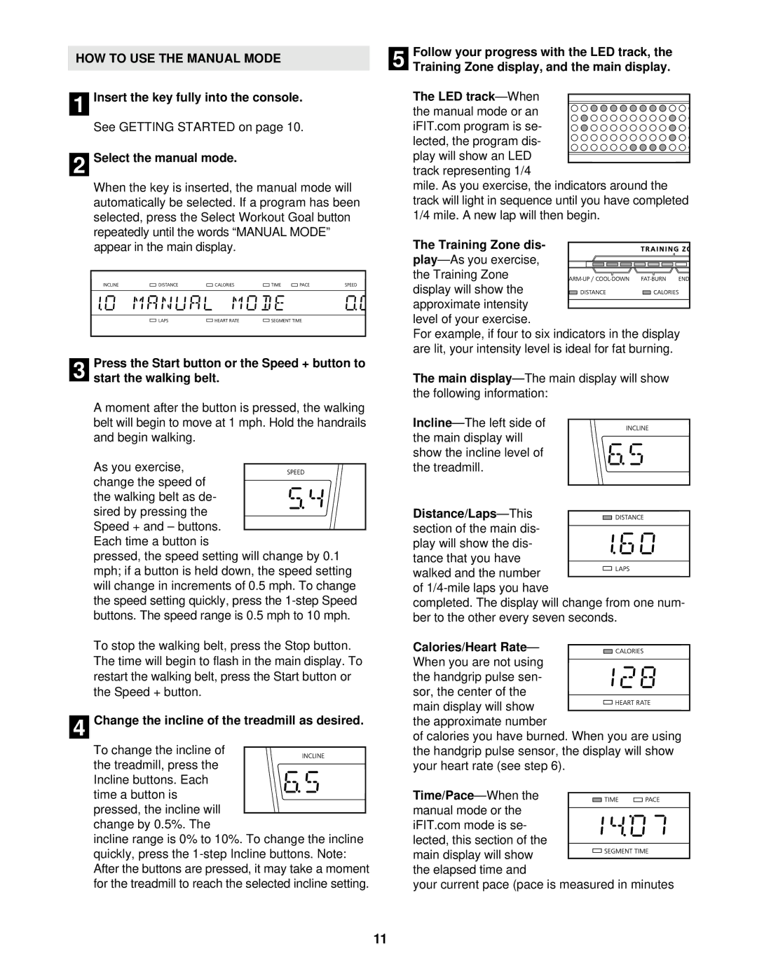 NordicTrack NTTL17900 user manual HOW to USE the Manual Mode 