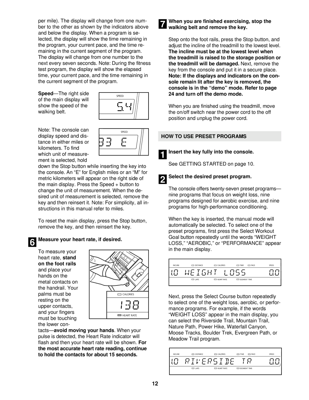 NordicTrack NTTL17900 user manual Measure your heart rate, if desired, On the foot rails, HOW to USE Preset Programs 