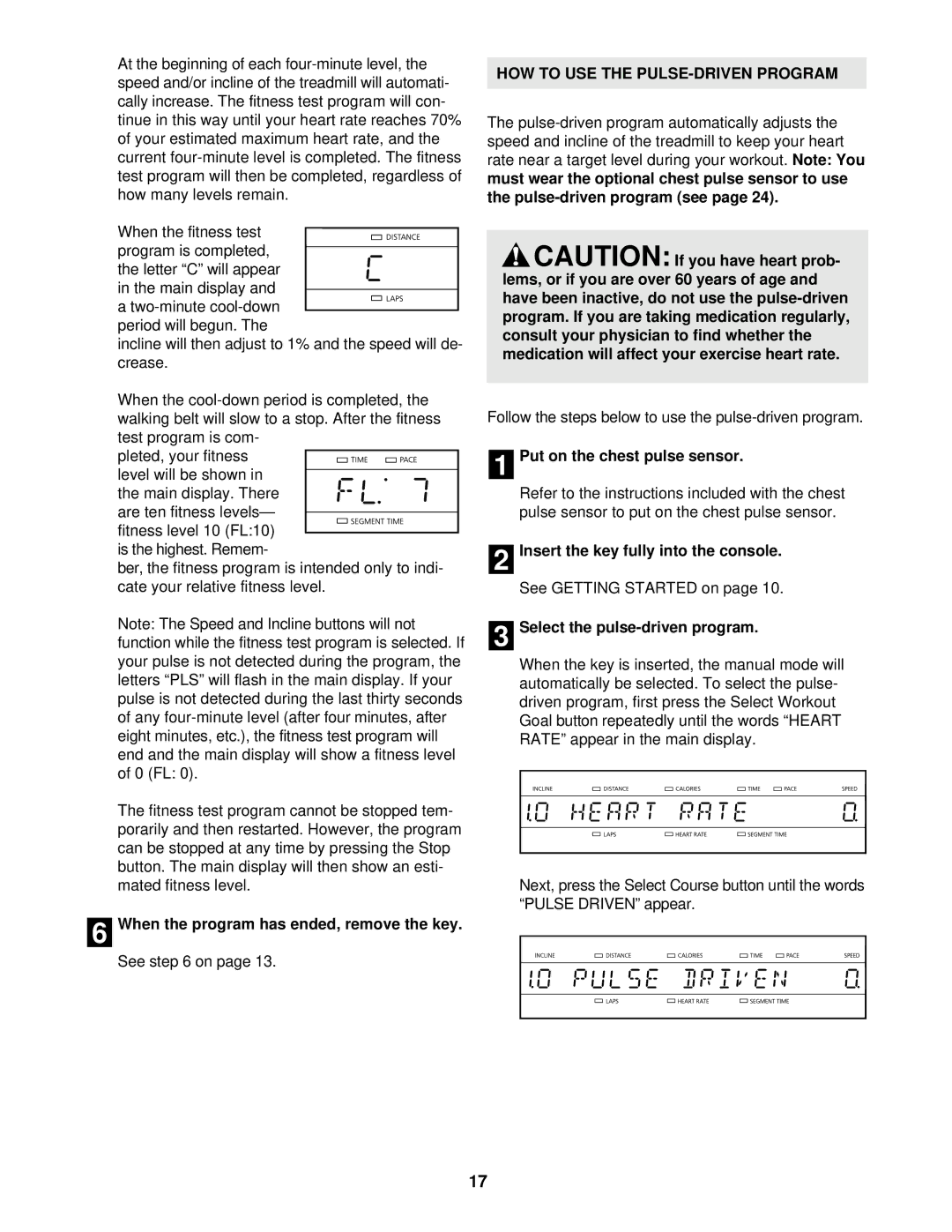 NordicTrack NTTL17900 user manual HOW to USE the PULSE-DRIVEN Program, Select the pulse-driven program 