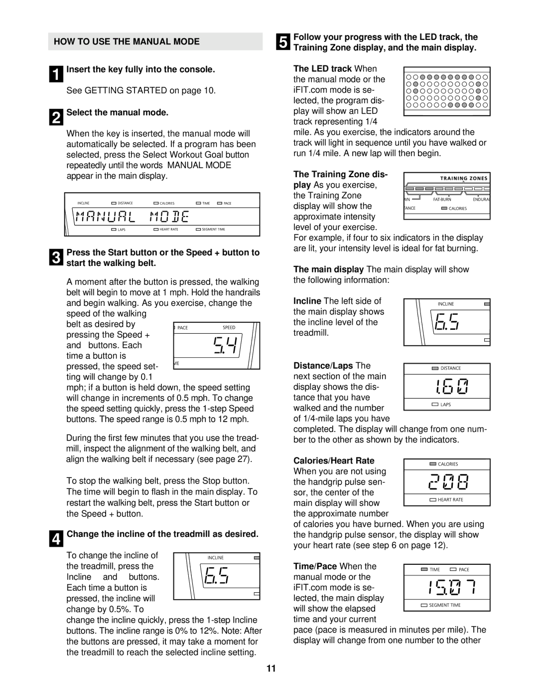 NordicTrack NTTL18510 manual HOW to USE the Manual Mode 