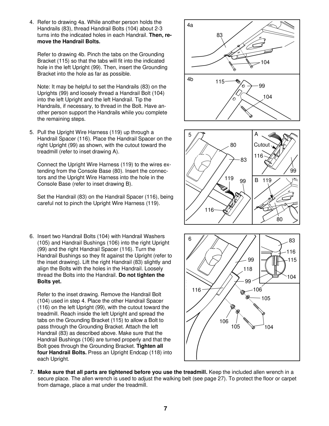 NordicTrack NTTL18510 manual Move the Handrail Bolts, Bolts yet 