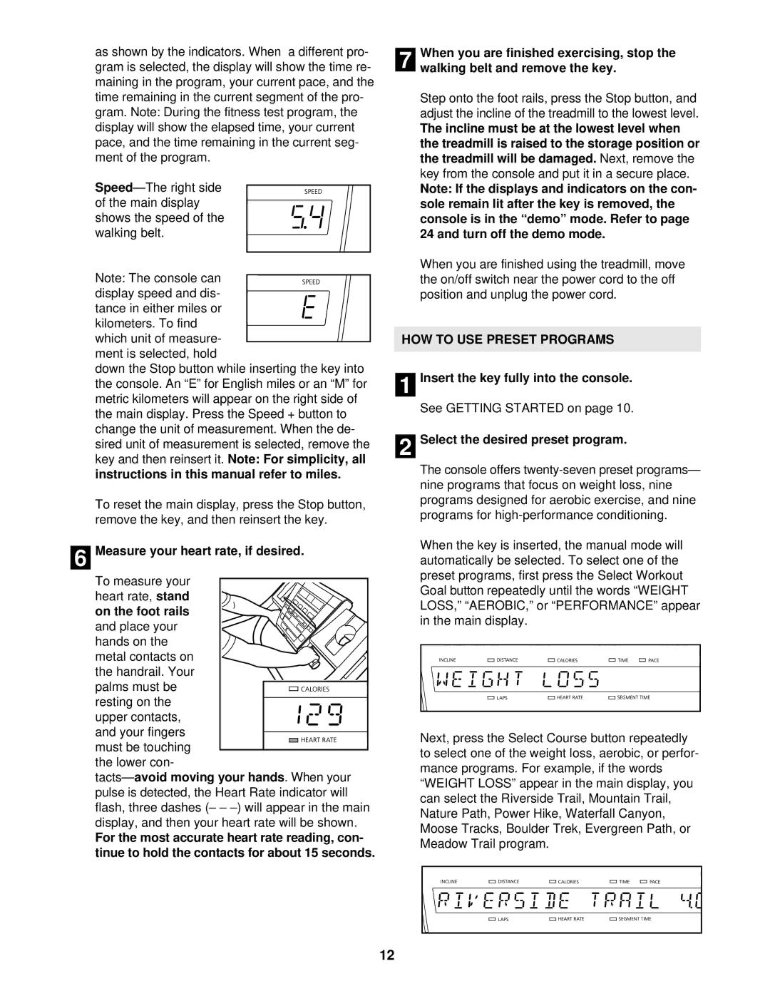 NordicTrack NTTL18903 user manual Measure your heart rate, if desired, On the foot rails, HOW to USE Preset Programs 