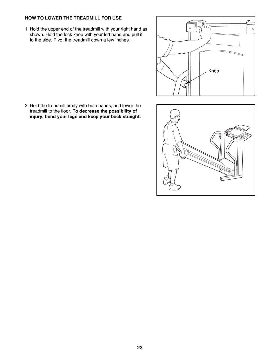 NordicTrack NTTL24080 manual HOW to Lower the Treadmill for USE 