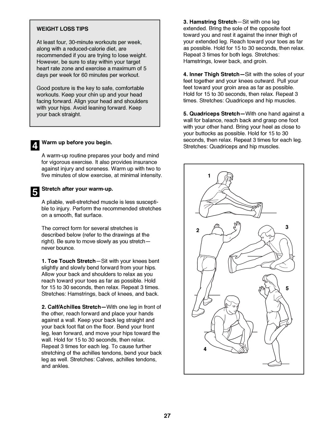 NordicTrack NTTL24080 manual Weight Loss Tips, Warm up before you begin, Stretch after your warm-up 