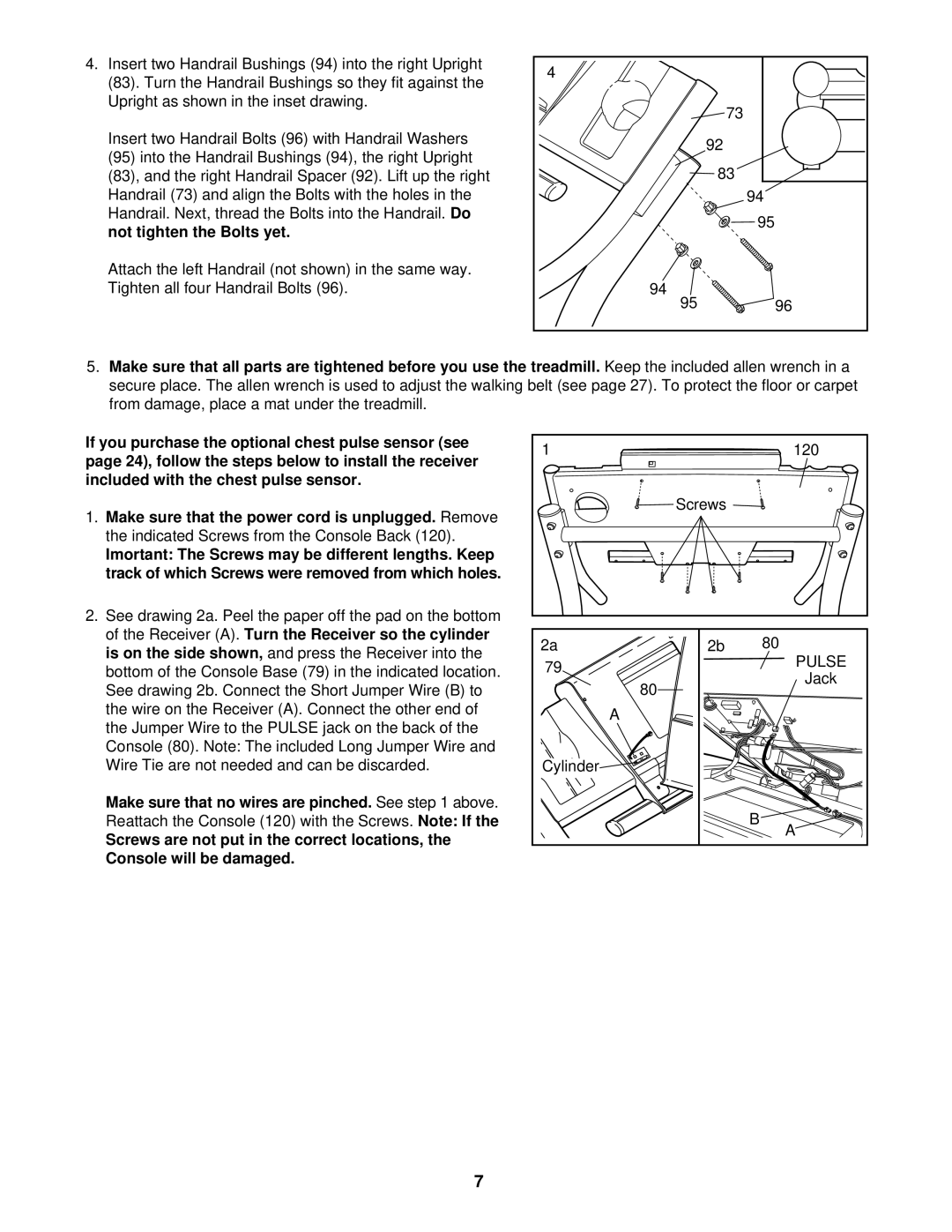 NordicTrack NTTL24992 user manual Not tighten the Bolts yet 