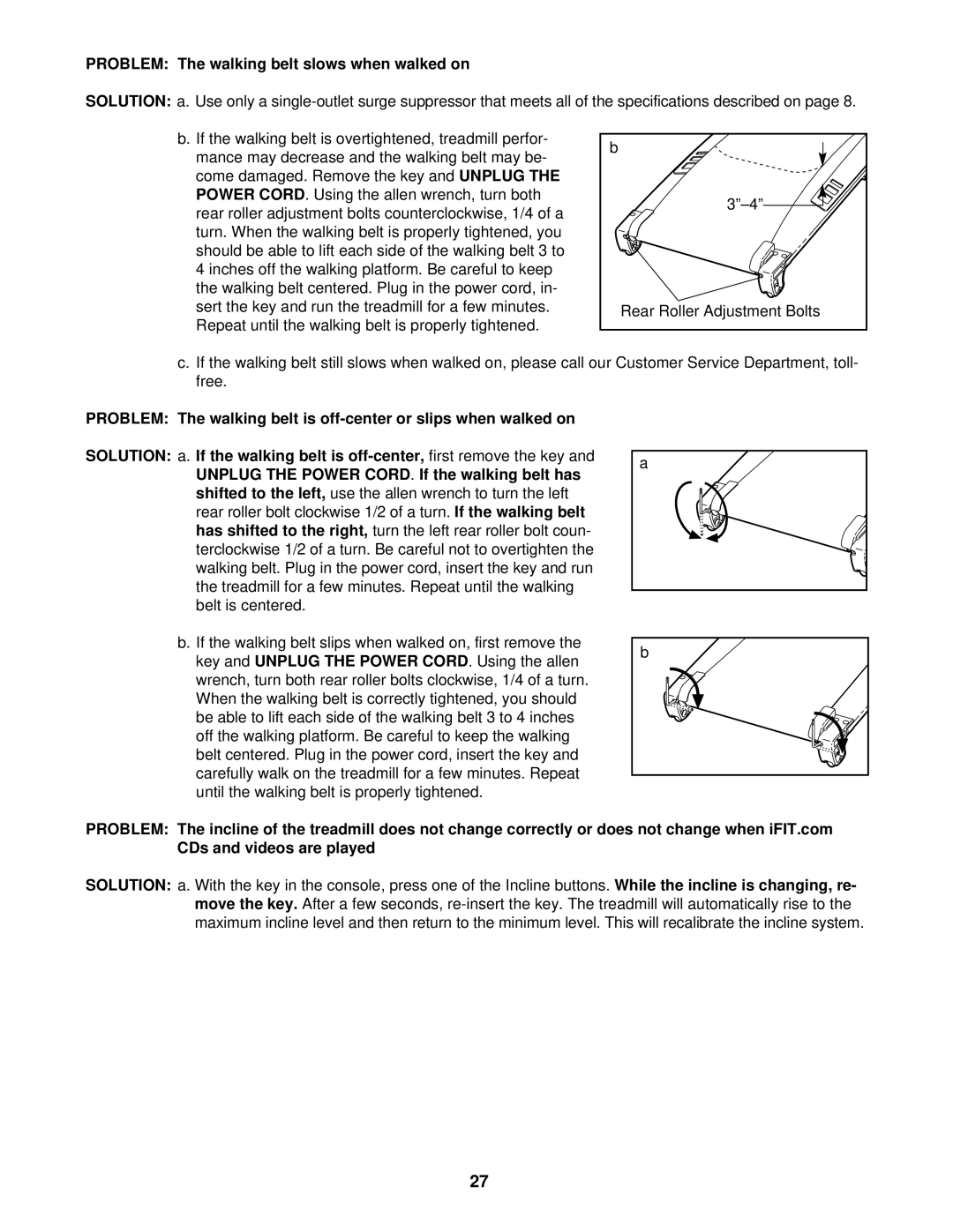 NordicTrack NTTL25510 manual Problem The walking belt slows when walked on 