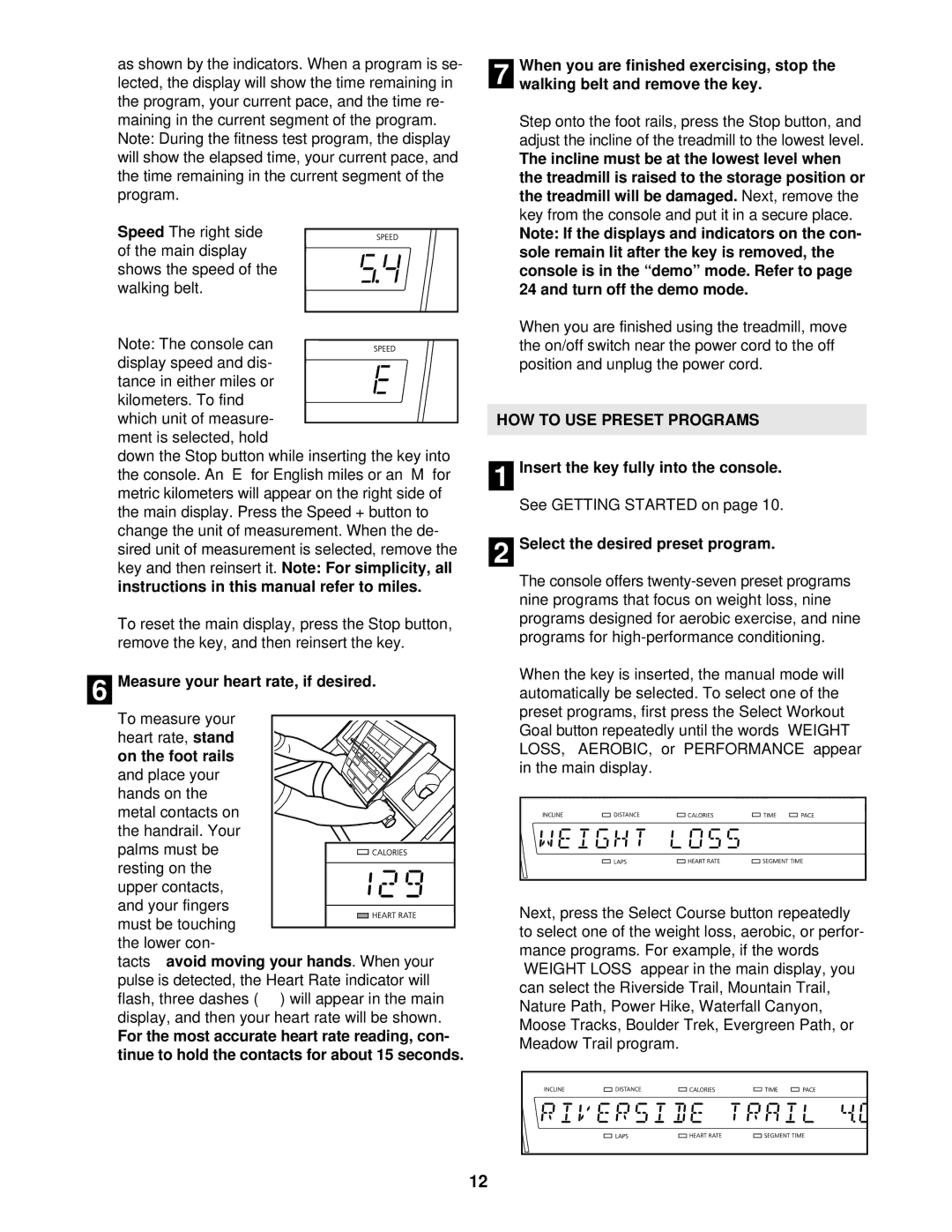 NordicTrack NTTL25512 manual Measure your heart rate, if desired, On the foot rails, HOW to USE Preset Programs 