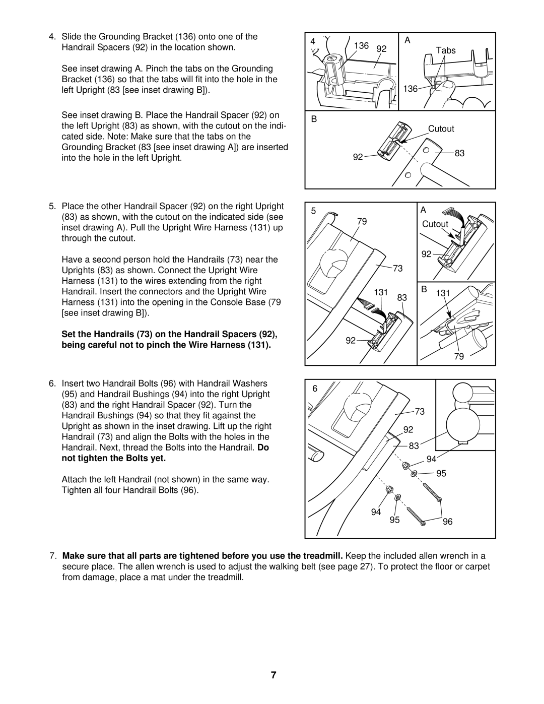 NordicTrack NTTL25901 manual Not tighten the Bolts yet 