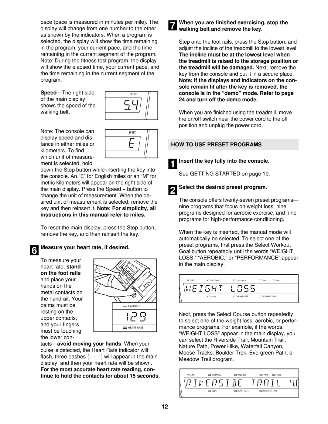 NordicTrack NTTL25902 user manual Measure your heart rate, if desired, On the foot rails, HOW to USE Preset Programs 