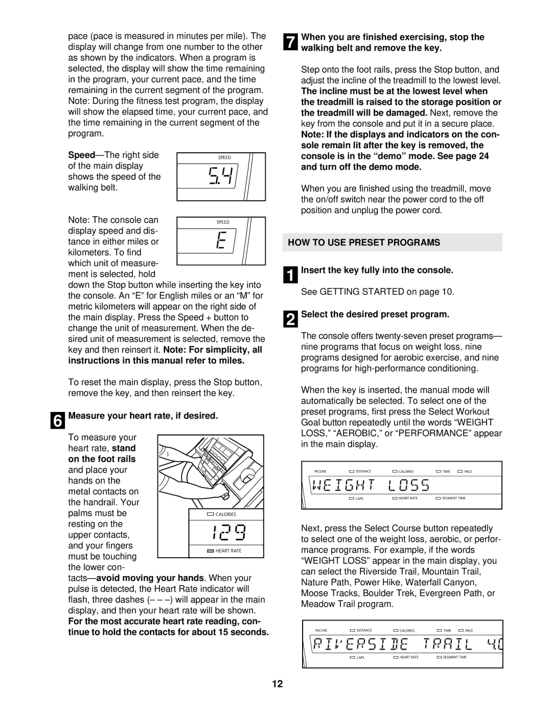 NordicTrack NTTL25905 user manual Measure your heart rate, if desired, On the foot rails, HOW to USE Preset Programs 