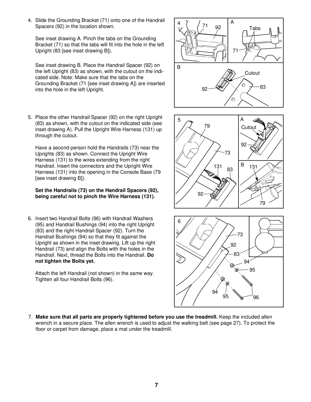 NordicTrack NTTL25905 user manual Not tighten the Bolts yet 