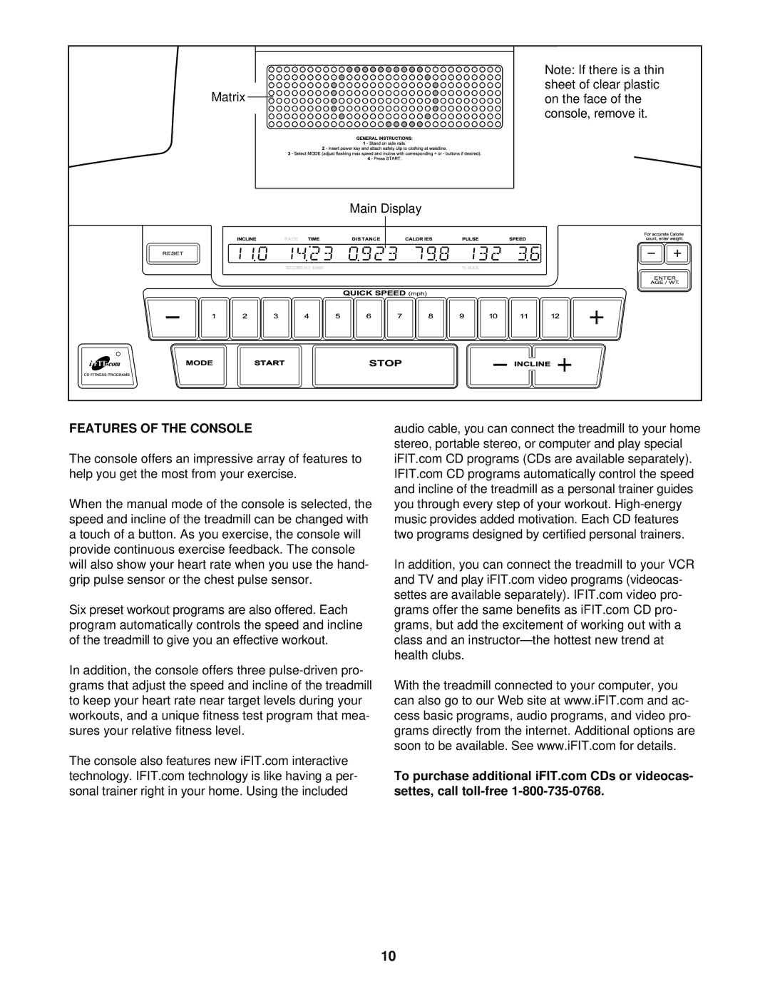 NordicTrack NTTL39910 user manual Features of the Console 