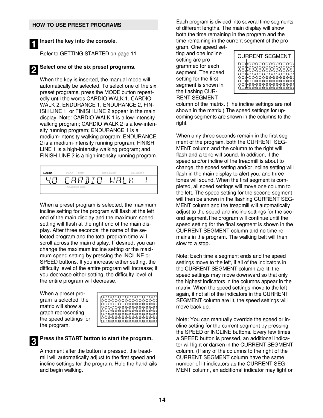 NordicTrack NTTL39910 user manual HOW to USE Preset Programs, Select one of the six preset programs 