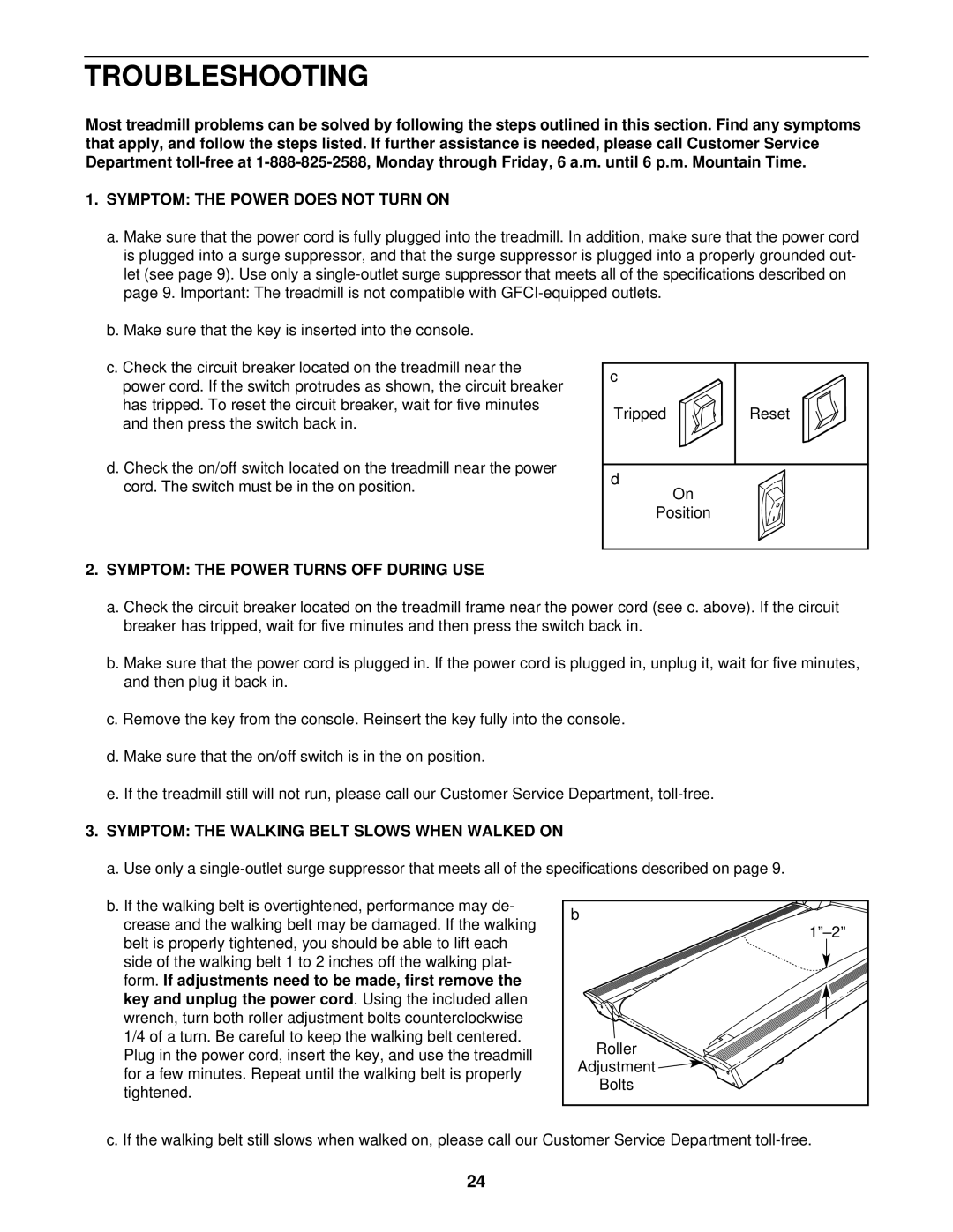 NordicTrack NTTL39910 Troubleshooting, Symptom the Power does not Turn on, Symptom the Power Turns OFF During USE 