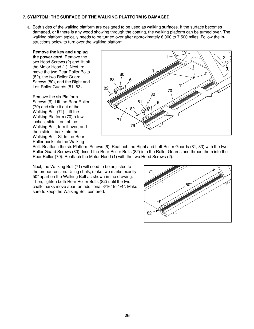 NordicTrack NTTL39910 Symptom the Surface of the Walking Platform is Damaged, Remove the key and unplug Power cord. Remove 