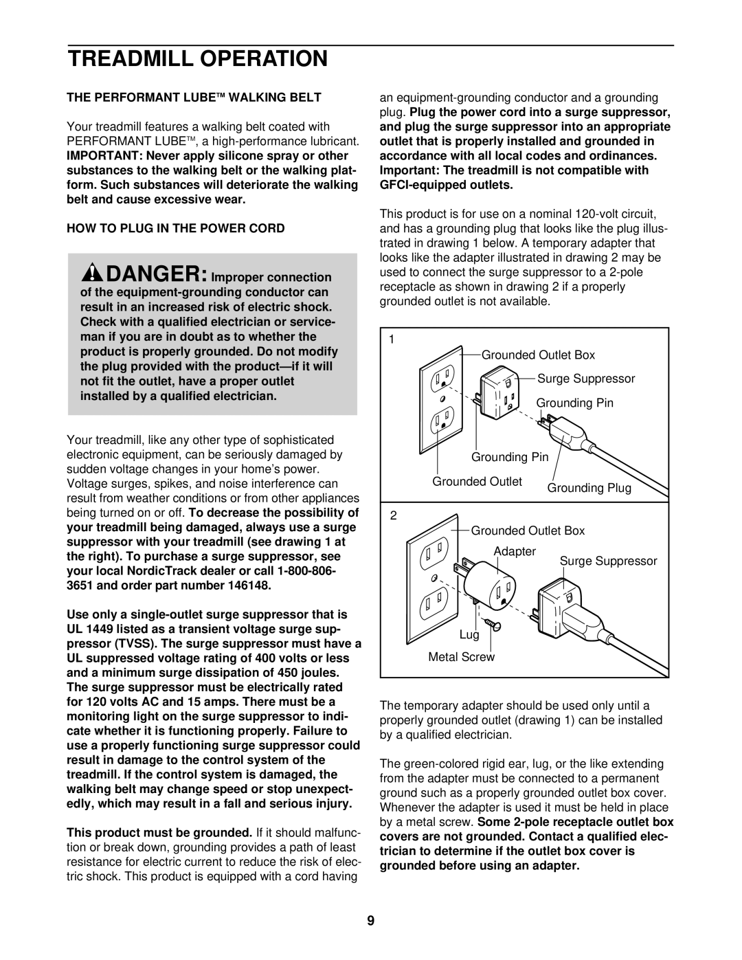 NordicTrack NTTL39910 user manual Treadmill Operation, Performant Lubetm Walking Belt, HOW to Plug in the Power Cord 