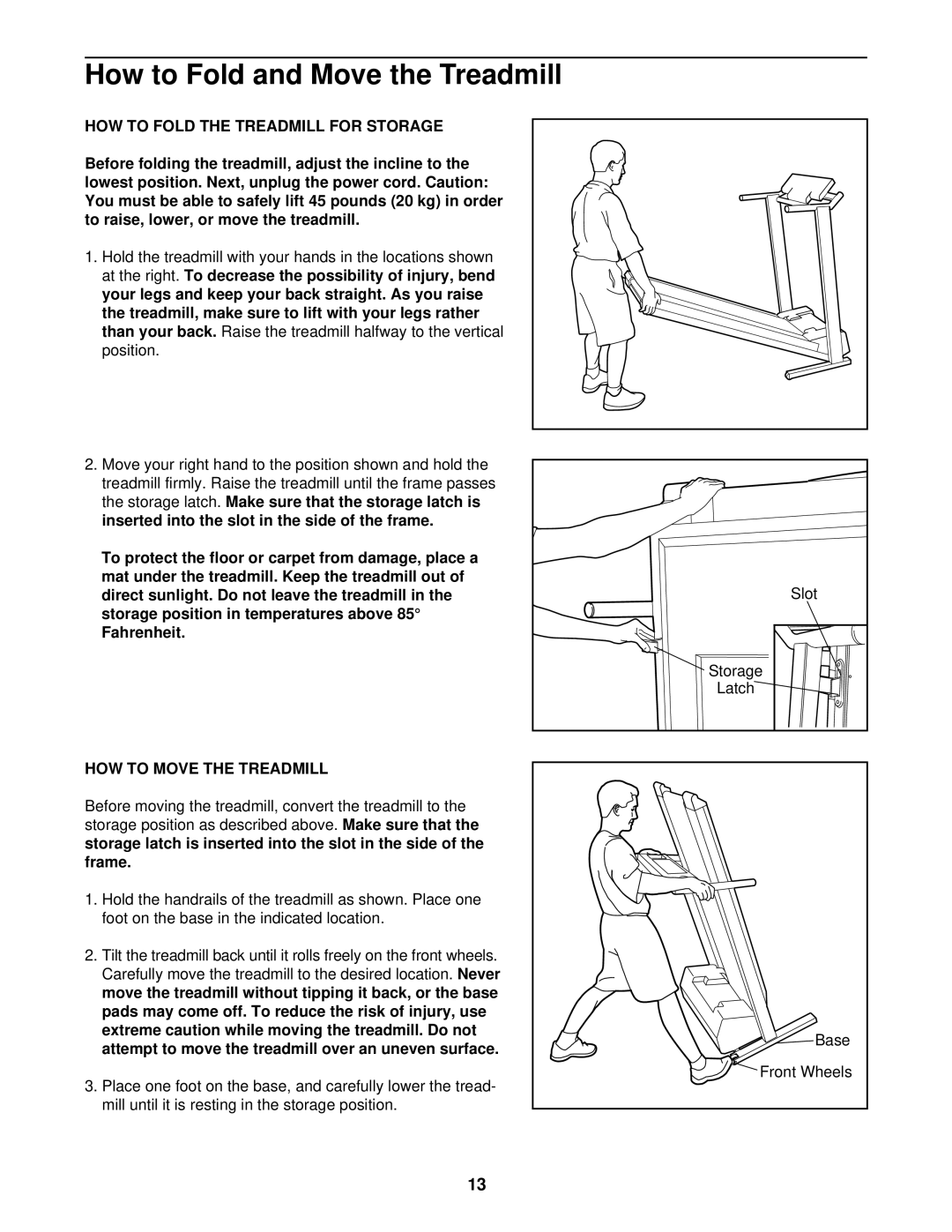 NordicTrack NTTL90080 manual HOW to Fold the Treadmill for Storage, HOW to Move the Treadmill 