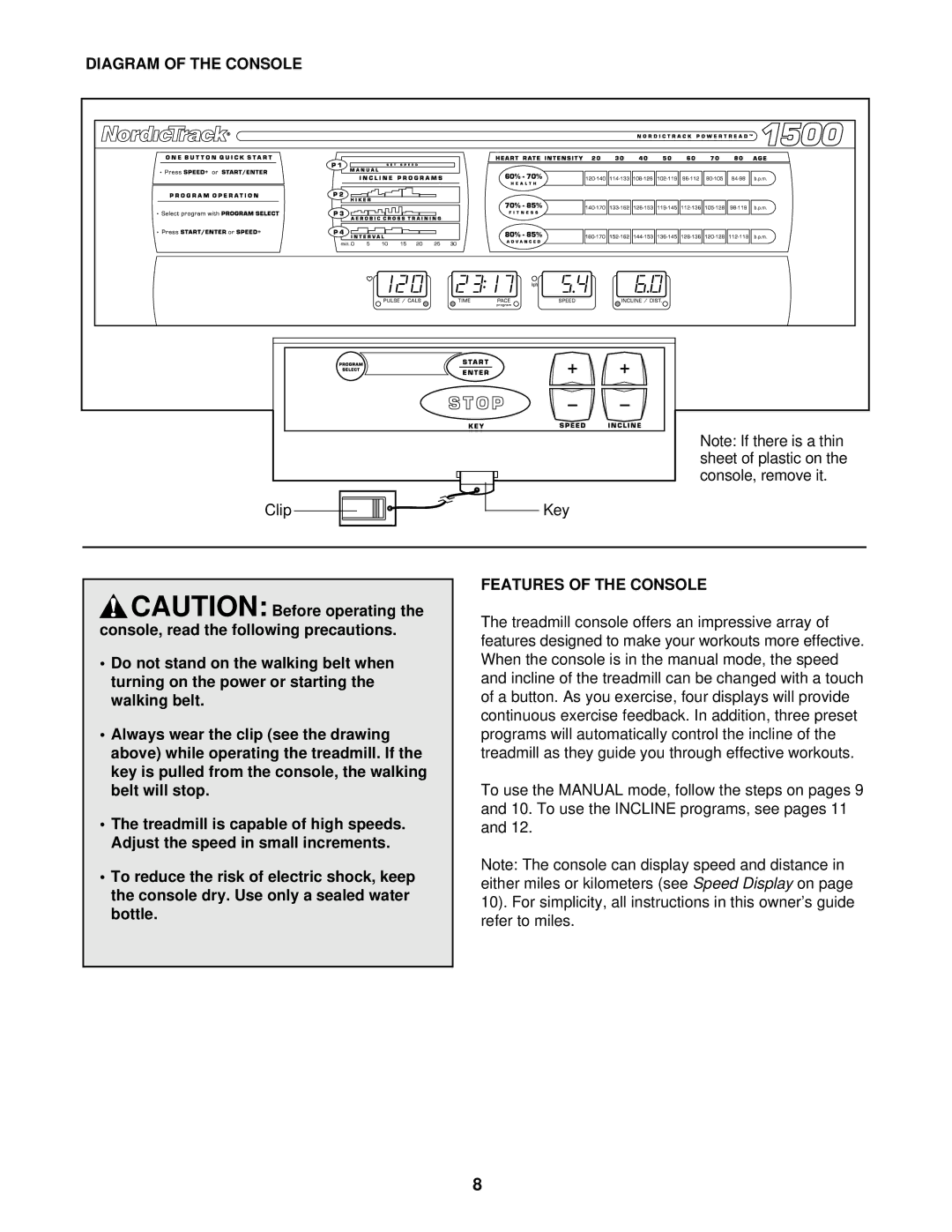 NordicTrack NTTL90080 manual Diagram of the Console, Clip Key, Features of the Console, Refer to miles 