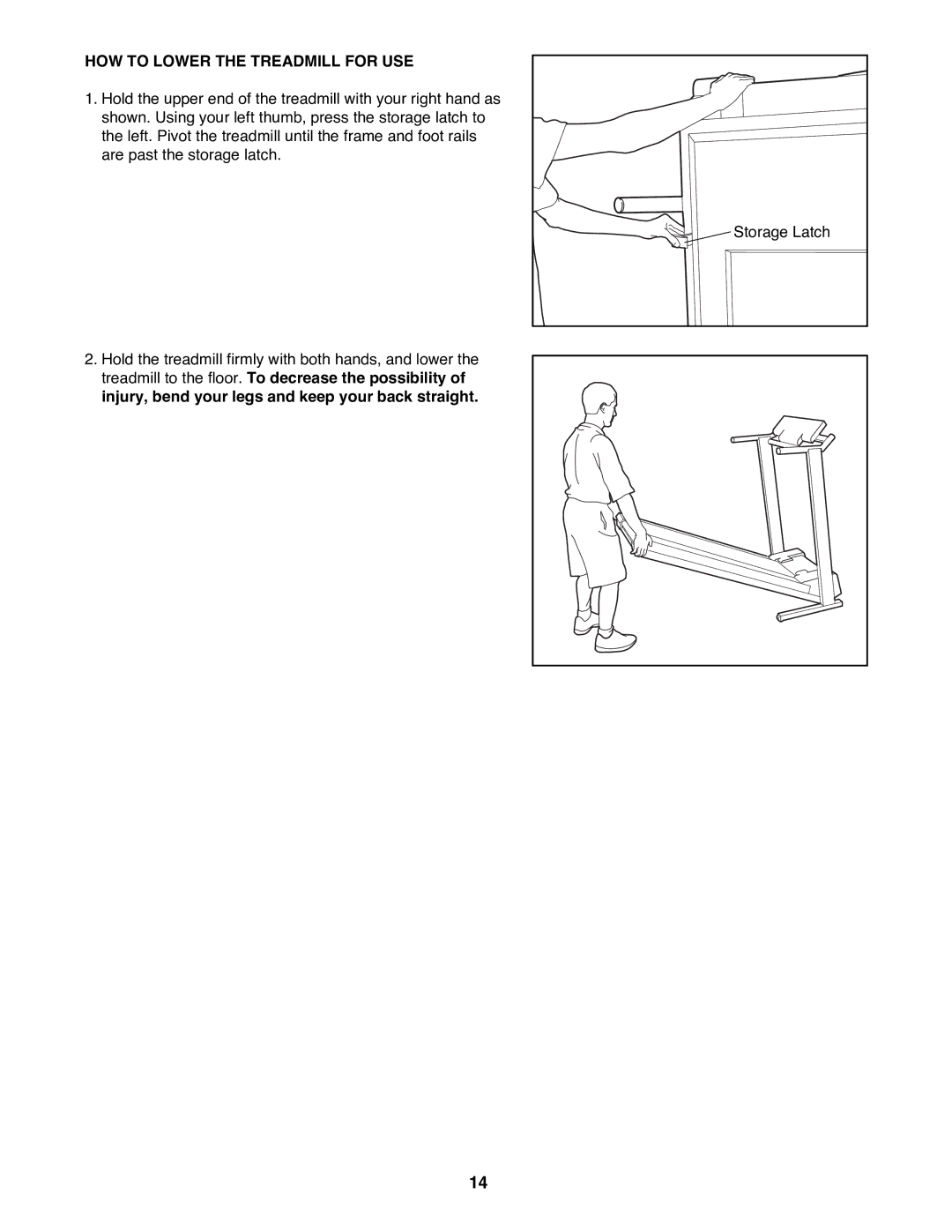 NordicTrack NTTL90081 manual HOW to Lower the Treadmill for USE 