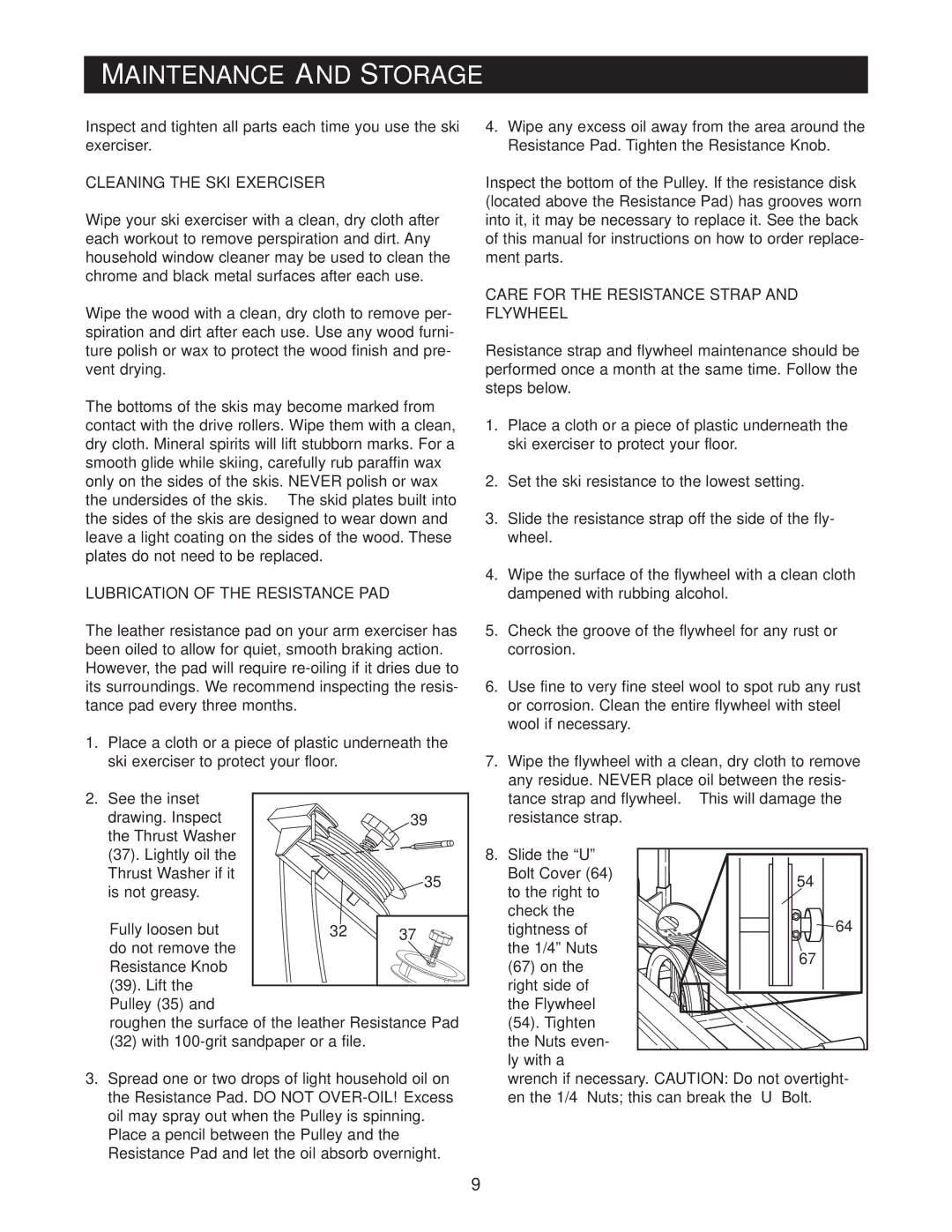 NordicTrack NTXC80181 user manual Maintenance and Storage, Cleaning the SKI Exerciser, Lubrication of the Resistance PAD 