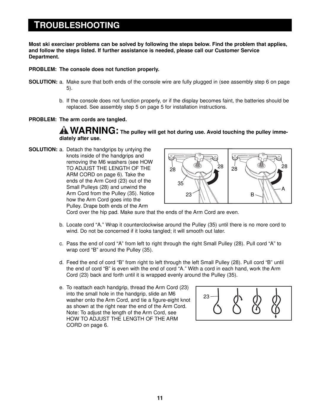 NordicTrack NTXC80182 user manual Troubleshooting, Problem The arm cords are tangled 