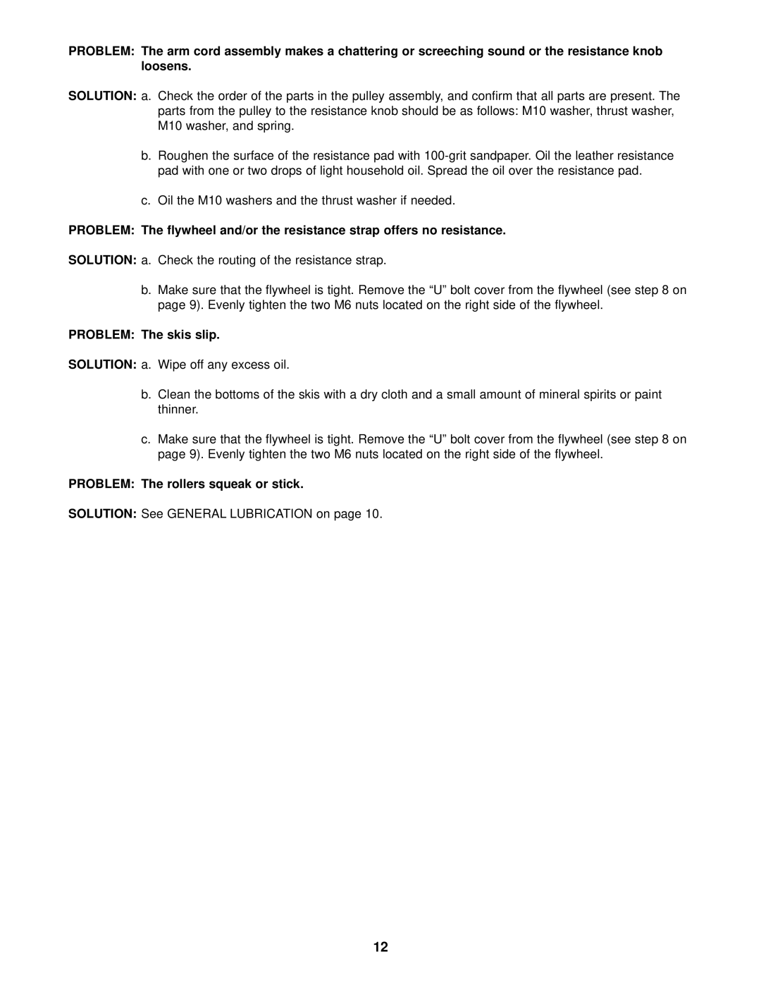 NordicTrack NTXC80182 user manual Problem The skis slip, Problem The rollers squeak or stick 