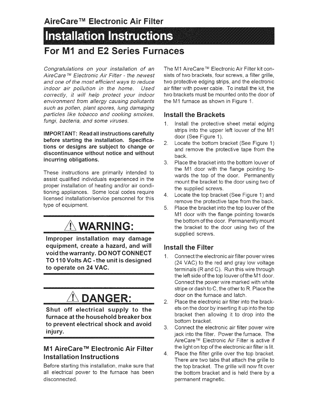 Nordyne 707831C installation instructions Install the Filter, Install the Brackets 